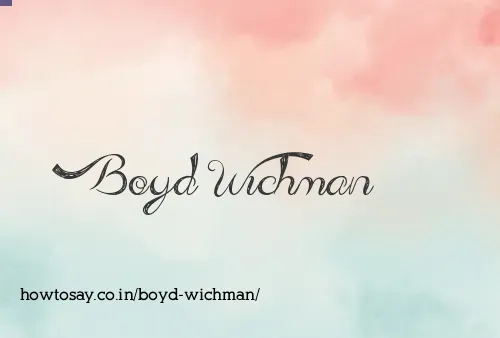 Boyd Wichman