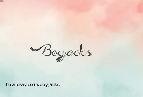 Boyjacks