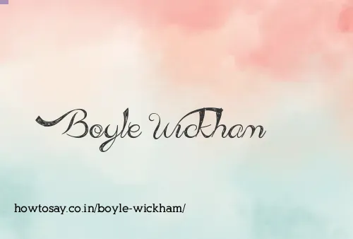 Boyle Wickham