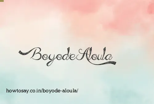 Boyode Aloula