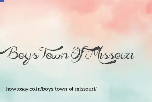 Boys Town Of Missouri