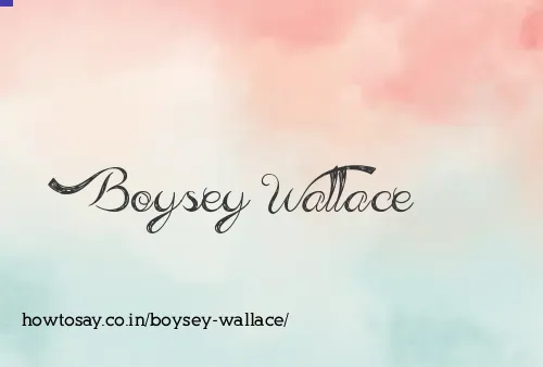 Boysey Wallace