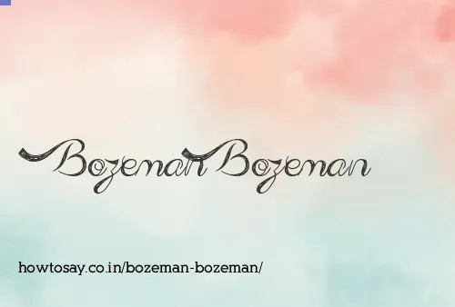 Bozeman Bozeman
