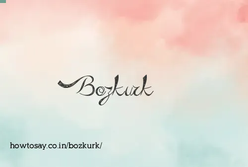 Bozkurk