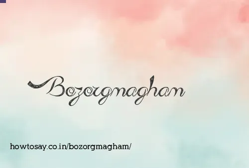 Bozorgmagham