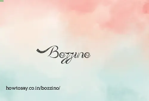 Bozzino