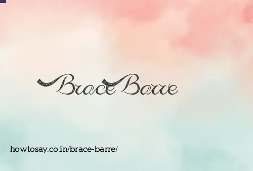 Brace Barre