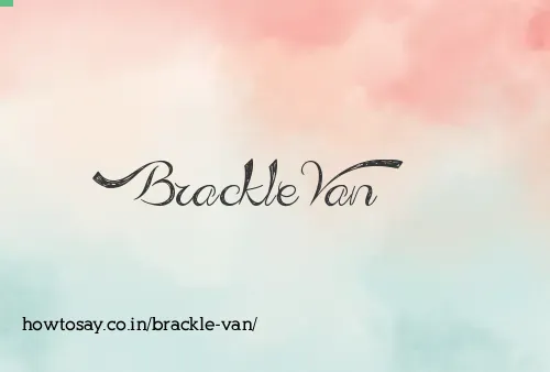 Brackle Van
