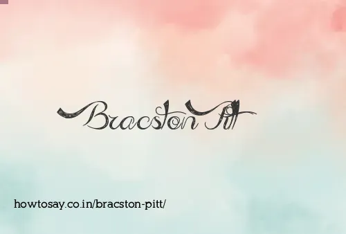 Bracston Pitt