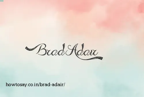 Brad Adair
