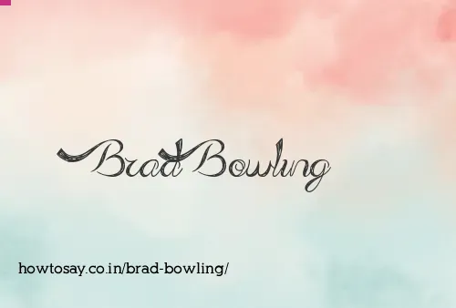 Brad Bowling