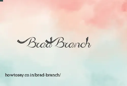 Brad Branch