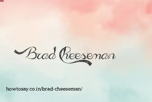 Brad Cheeseman
