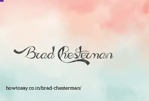 Brad Chesterman