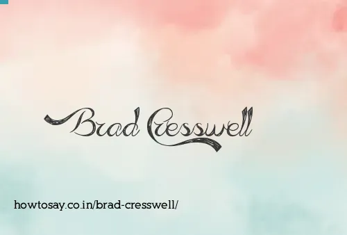 Brad Cresswell