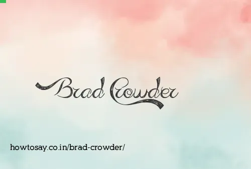 Brad Crowder