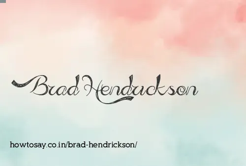Brad Hendrickson