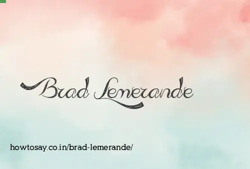 Brad Lemerande