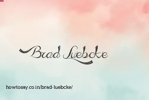 Brad Luebcke