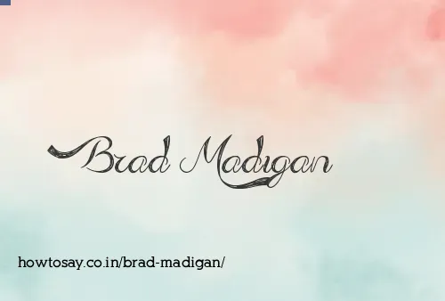 Brad Madigan