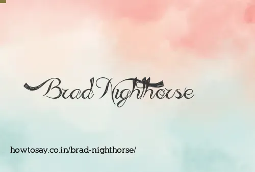 Brad Nighthorse
