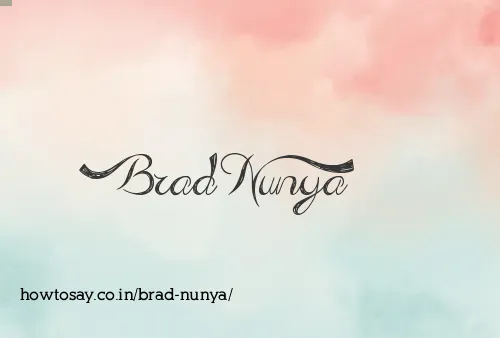 Brad Nunya