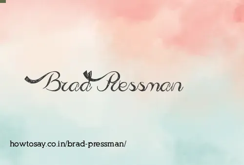 Brad Pressman