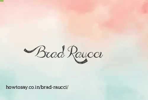 Brad Raucci