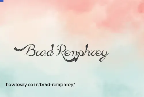 Brad Remphrey
