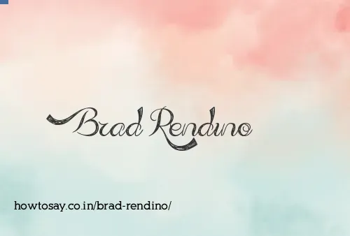 Brad Rendino