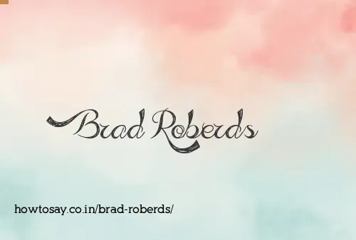 Brad Roberds