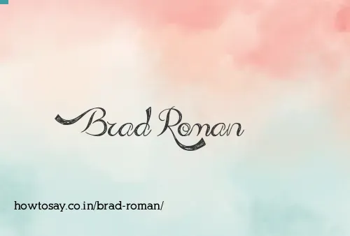 Brad Roman
