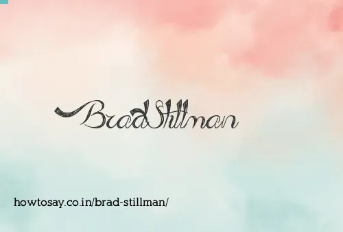 Brad Stillman