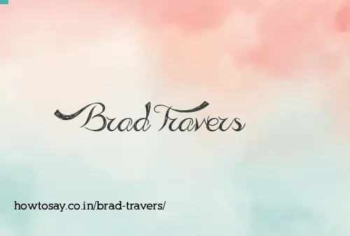 Brad Travers
