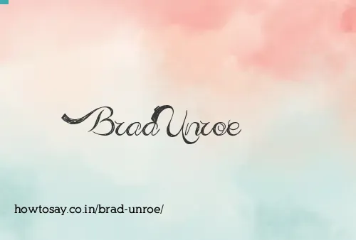 Brad Unroe
