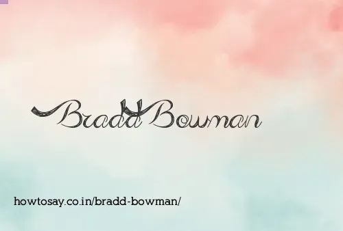 Bradd Bowman