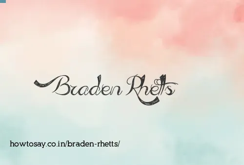 Braden Rhetts