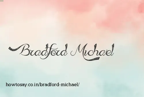 Bradford Michael