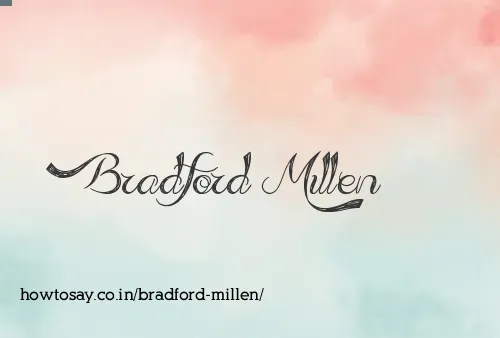 Bradford Millen
