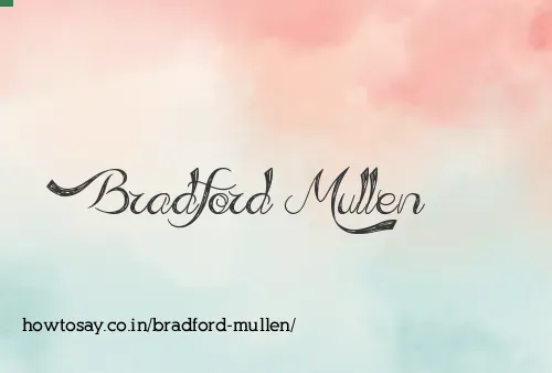 Bradford Mullen