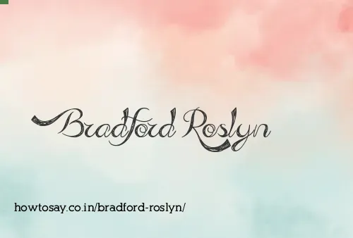 Bradford Roslyn