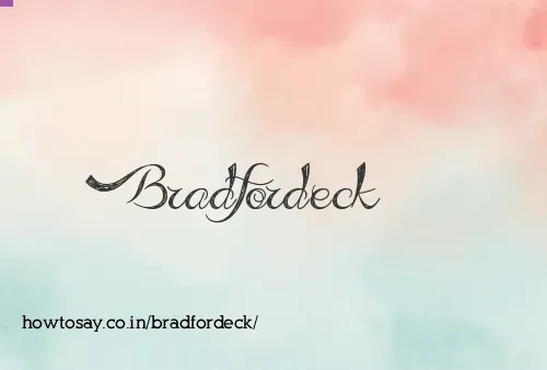 Bradfordeck