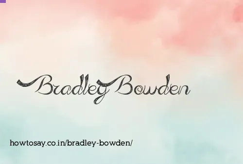 Bradley Bowden