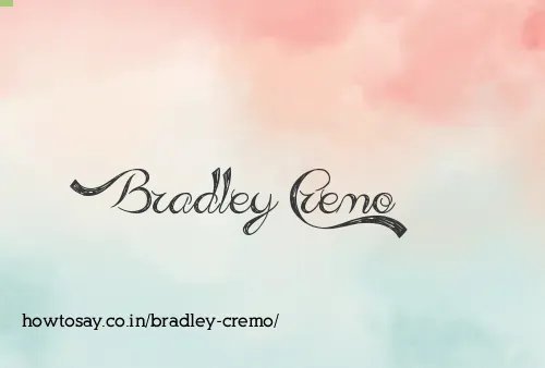 Bradley Cremo