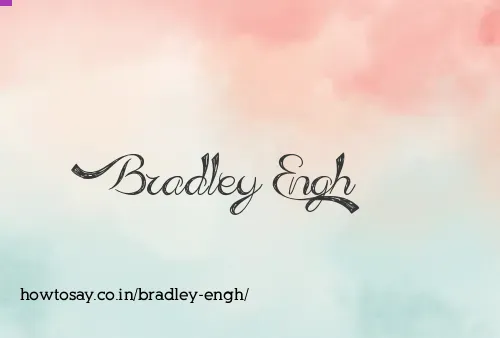 Bradley Engh