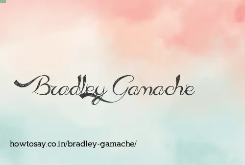 Bradley Gamache