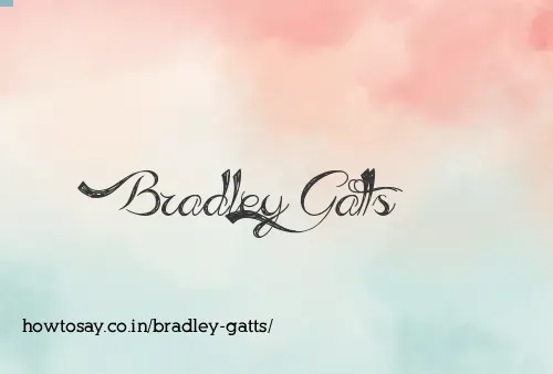 Bradley Gatts