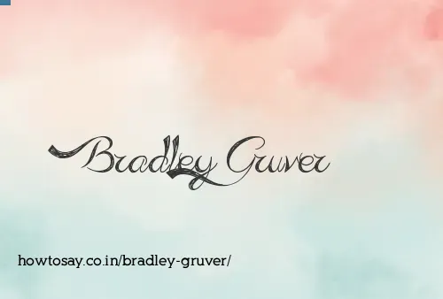Bradley Gruver