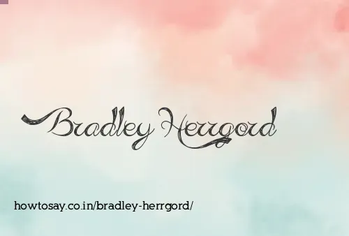Bradley Herrgord