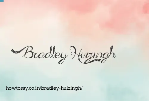 Bradley Huizingh
